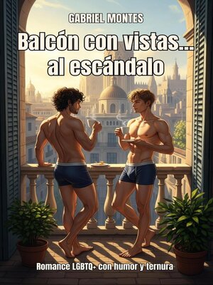cover image of Balcón con vistas... al escándalo